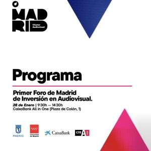 Primer Foro de Madrid de Inversión en Audiovisual